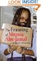 The Framing of Mumia Abu-Jamal