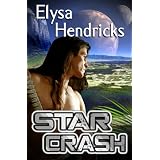 Star Crash (Star Chronicles) ~ Elysa Hendricks