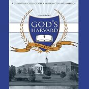 God's Harvard: A Christian College on a Mission to Save America | [Hanna Rosin]
