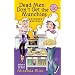 Dead Men Don't Get the Munchies (A Cooking Class Mystery)