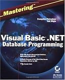 Mastering Visual Basic .NET Database Programming