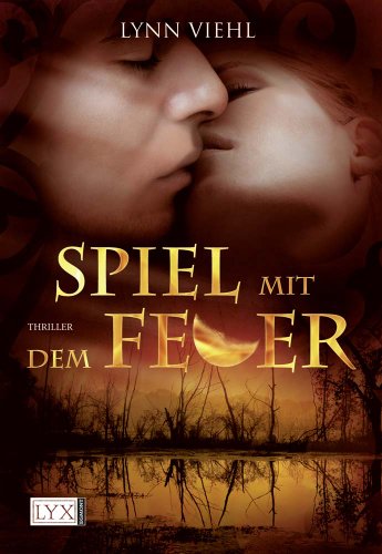 Produkt-Bild: Spiel mit dem Feuer