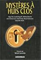Myst�res � huis-clos 