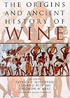 Origins and Ancient History of Wine (Food and Nutrition in History and Anthropology)