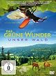 Das gr�ne Wunder - Unser Wald
