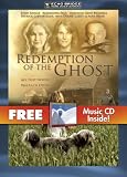 Redemption of the Ghost with Bonus CD: Classical Dreams
