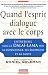 Quand l'esprit dialogue avec le corps : Entretiens avec le Dalaï-Lama sur la Conscience, les Emotions et la Santé Quand l'esprit dialogue avec le corps : Entretiens avec le Dalaï-Lama sur la Conscience, les Emotions et la Santé