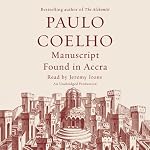 Manuscript Found in Accra | Paulo Coelho,Margaret Jull Costa (translator)