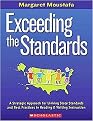Exceeding the Standards (A Strategic Approach for Linking State Standards and Best Practices in Reading and Writing Instruction) (Paperback)