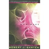 WWW: Wake (WWW Trilogy)