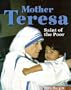 Mother Teresa: Saint of the Poor