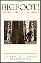Bigfoot! : The True Story of Apes in America