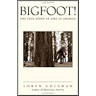 Click here to buy Bigfoot! : The True Story of Apes in America by  Loren Coleman.