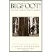 Bigfoot!: The True Story of Apes in America