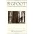 Bigfoot! : The True Story of Apes in America
