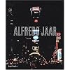Alfredo Jaar: La Politique des Images