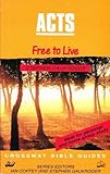 Acts : free to live