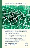 Autonomy and control of state agencies : comparing states and agencies