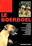 Le Boerboel->Cliquez sur l'image pour obtenir des informations sur ce livre