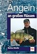 Angeln an gro�en Fl�ssen