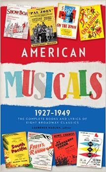 Library of America: The American Musical vol 1 and 2 (book and lyrics)