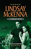 Commando (Harlequin Reader's Choice) (Morgan's Mercenaries)