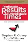 Predictable Results in Unpredictable Times