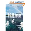 Klima - Der Weltuntergang findet nicht statt (Erlebnis Wissenschaft)