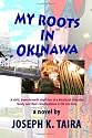 My Roots In Okinawa (Volume 1)