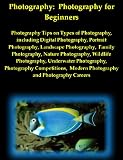 51Wwd vd2nL. SL160  beach photography tips|Photography: Photography for Beginners   Photography Tips on Types of Photography, including Digital Photography, Portrait Photography, Landscape Photography, ... Modern Photography and Photography Careers
