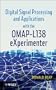 Digital Signal Processing and Applications with the OMAP- L138 eXperimenter