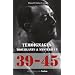 T�moignages troublants et myst�rieux : 1939-1945