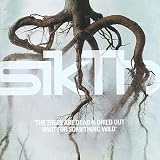 Sikth - Trees Are Dead and Dried Out Wait for Something Wild