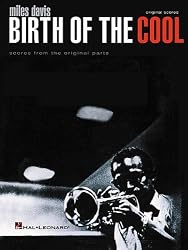 Miles Davis - Birth of the Cool: Scores from the Original Parts