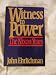 Witness to Power