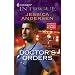 Doctor's Orders (Harlequin Intrigue Series)