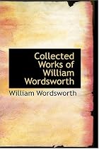 Collected Works of William Wordsworth