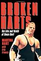 Broken Harts: The Life and Death of Owen Hart
