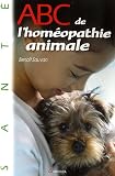 Livres Hom�opathie - ABC de l'Hom�opathie animale