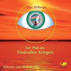 Der Pfad des friedvollen Kriegers