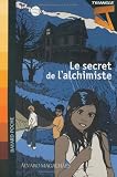 Revue Bayard Jeunesse  / Triangle J, Tome 2 : Le secret de l'alchimiste
