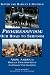 Progressivism: Our Road to Serfdom: Arise America: Rebuild Your God-Given Capitalist Foundations