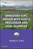 Embedded SoPC Design with Nios II Processor and VHDL Examples