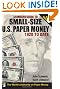 Standard Guide to Small-Size U.S. Paper Money - 1928-Date (Standard Guide to Small-Size U.S. Paper Money 1928 to Date)