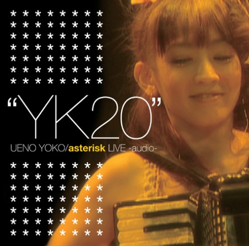 Cover image : 上野洋子 デビュー20周年記念ライヴ “YK20”～20周年につき初ソロ～<audio>