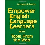 Empower English Language Learners With Tools From the Web