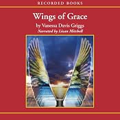 Wings of Grace | [Vanessa Davis Griggs]
