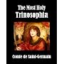 The Most Holy Trinosophia