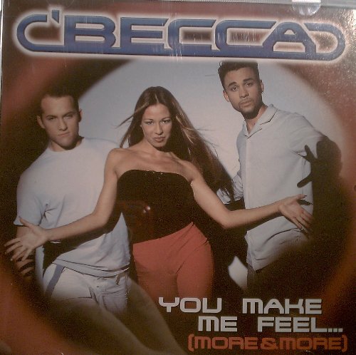 Becca - You Make Me Feel... (More & More) - Zortam Music