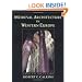 Medieval Architecture in Western Europe: From A.D. 300 to 1500 Includes CD